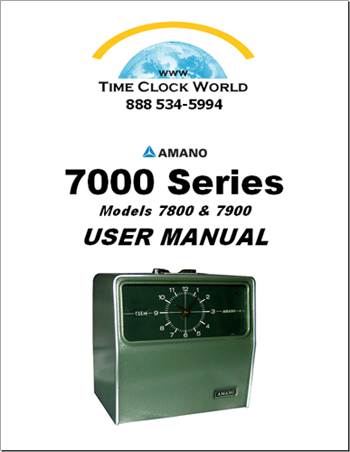 Amano 7000 series (7800-7900) Mechanical Time Clock User Manual - Time