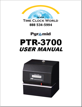 Pyramid 3700 (PTR-3700) Electronic Time Clock User Manual - Time Clock